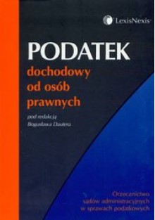 Podatek dochodowy od osób prawnych - Bogusław Dauter