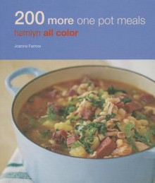 200 More One Pot Meals - Sara Lewis