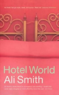 Hotel World - Ali Smith