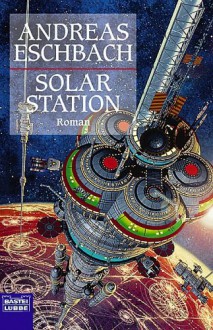 Solarstation - Andreas Eschbach
