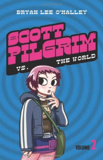 Scott Pilgrim Vs. the World - Bryan Lee O'Malley