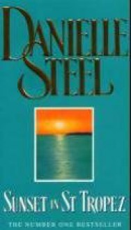 Sunset In St. Tropez - Danielle Steel