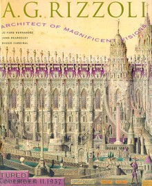 A.G. Rizzoli: Architect of Magnificent Visions - Jo Farb Hernandez, John Beardsley, Roger Cardinal