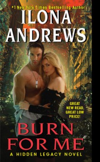 Burn for Me - Ilona Andrews