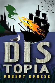 Distopia (Land of Dis) - Robert Kroese