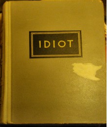 Idiot - Fyodor Dostoyevsky