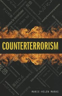 Counterterrorism - Marie-Helen Maras