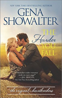 The Harder You Fall (Original Heartbreakers) - Gena Showalter