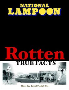 Rotten True Facts - Jay Naughton