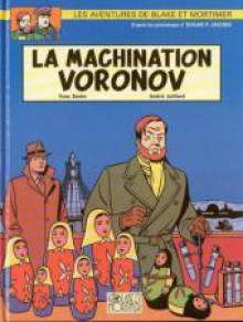 La Machination Voronov Blake Mortimer - Yves Sente, André Juillard