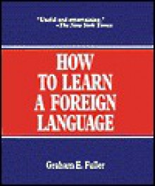 How to learn a foreign language - Graham E. Fuller