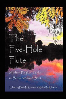 The Five-Hole Flute - Michael, McClintock, Denis M. Garrison