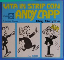 Vita in strip con Andy Capp - Reg Smythe