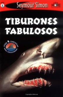 Tiburones Fabulosos: Incredible Sharks: Spanish Edition SeeMore Readers Level 1 - Seymour Simon