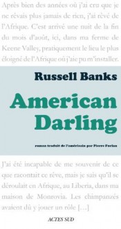 American Darling (Textes anglais ou américains) (French Edition) - Russel Banks, Pierre Furlan