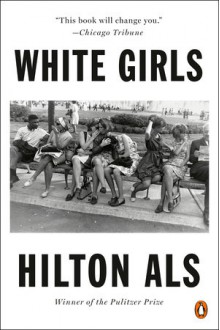 White Girls - Hilton Als