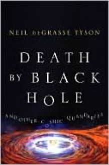 Death by Black Hole - Neil deGrasse Tyson