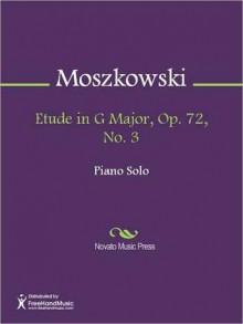 Etude in G Major, Op. 72, No. 3 - Moritz Moszkowski