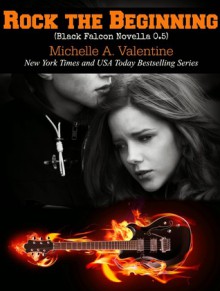 Rock the Beginning - Michelle A. Valentine