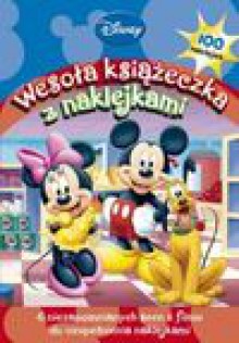 Klub Przyjaciół Myszki Miki. Wielka książeczka z naklejkami - Disney