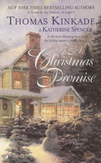 A Christmas Promise (Cape Light, Book 5) - Katherine Spencer, Thomas Kinkade