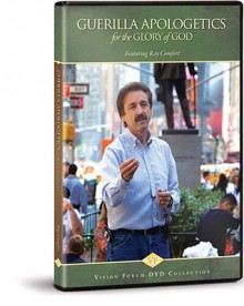 Guerilla Apologetics for the Glory of God - Ray Comfort