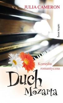 Duch Mozarta - Julia Cameron, Magdalena Słysz