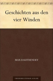 Geschichten aus den vier Winden (German Edition) - Max Dauthendey