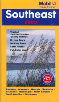 Mobil Travel Guide Southeast 2003 (Mobil Travel Guide Coastal Southeast (Ga, Nc, Sc)) - Mobil Travel Guides, Mobil Travel Guide