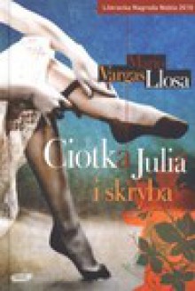 Ciotka Julia i skryba - Mario Vargas Llosa