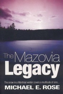 The Mazovia Legacy - Michael Rose