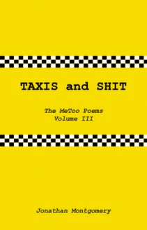 Taxis and Shit - Jonathan Montgomery