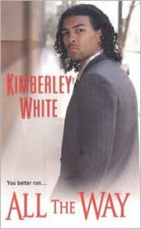 All The Way - Kimberley White