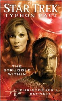 Star Trek Typhon Pact - The Struggle Within - Christopher L. Bennett