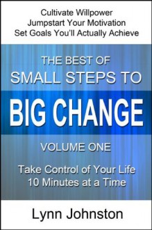 The Best of Small Steps to Big Change, volume 1 - Lynn Johnston