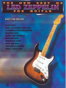 The New Best of Led Zeppelin for Guitar: Easy Tab Deluxe - Led Zeppelin