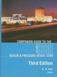 Companion Guide to the ASME Boiler & Pressure Vessel Code, Volume 2 - K.R. Rao