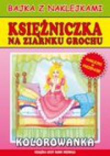 Księżniczka na ziarnku grochu Bajka z naklejkami - Pruchnicki Krystian