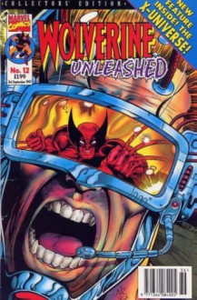 Wolverine Unleashed #12 - Jeph Loeb, Tim Sale, Chris Claremont, Barry Windsor-Smith, Marc Silvestri, Larry Hama