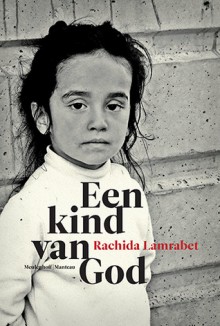 Een kind van God - Rachida Lamrabet