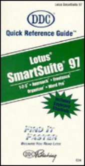 Quick Reference Guide Lotus Smartsuite 97 (Quick Reference Guides (DDC)) - Diana Rain, Glenn Davis