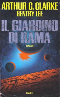 Il giardino di Rama - Arthur C. Clarke, Gentry Lee