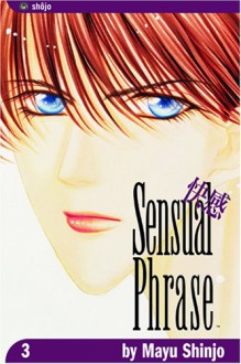 Sensual Phrase, Vol. 3 - Mayu Shinjo