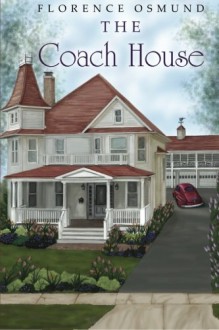 The Coach House - Florence Osmund