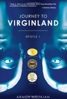 Journey to Virginland - Epistle 1 - Armen Melikian