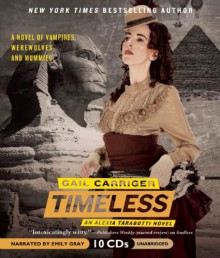 Timeless - Gail Carriger, Emily Gray