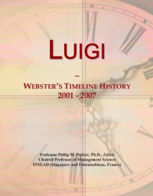 Luigi: Webster's Timeline History, 2001 - 2007 - Icon Group International