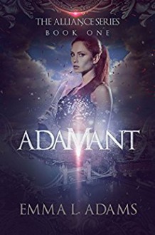 Adamant - Emma L. Adams