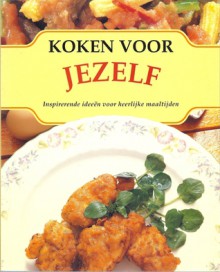 Koken voor jezelf - Ireen Niessen, Anna Vesting