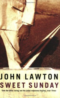 Sweet Sunday - John Lawton